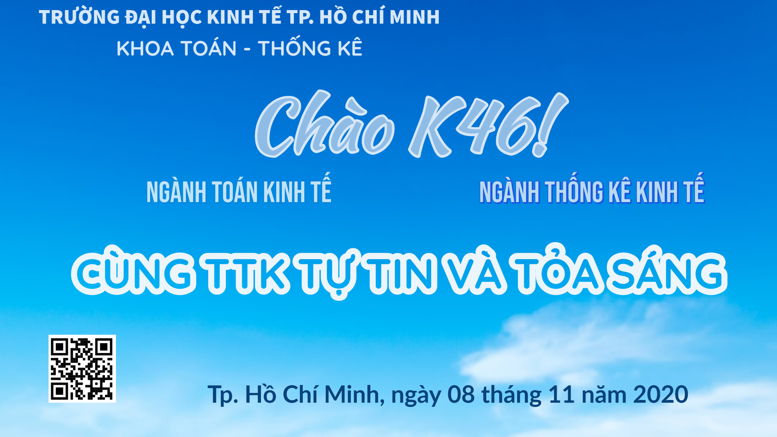 THÔNG BÁO CHƯƠNG TRÌNH GẶP GỠ "CHÀO K46! CÙNG TTK TỰ TIN VÀ TỎA SÁNG"